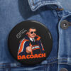 Mike Ditka Da Coach Buttons