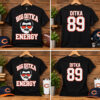 Big Ditka Coach Energy Mike Ditka T Shirt