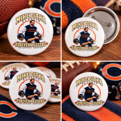 Mike Ditka Da Coach Forever A Legend In Loving Memory Button