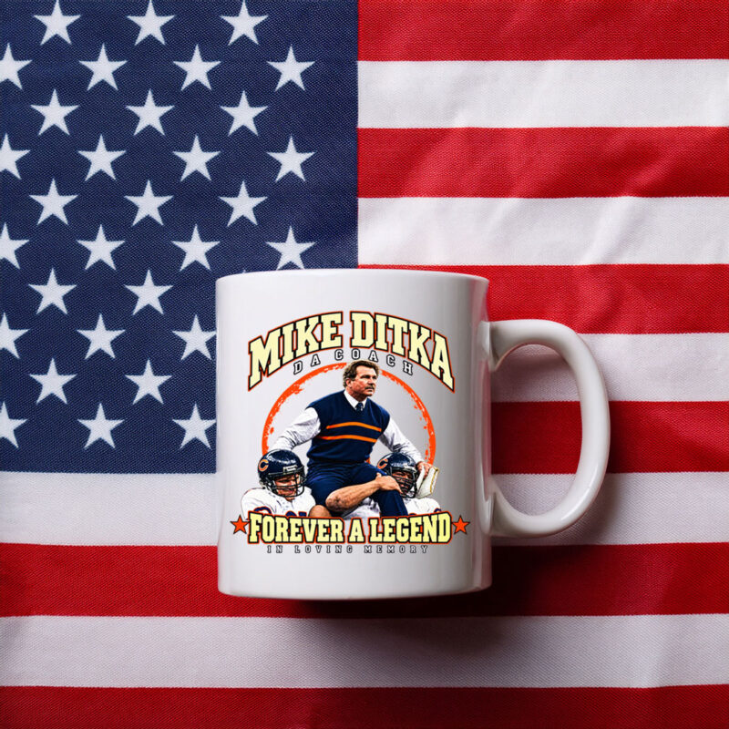 Mike Ditka Da Coach Forever A Legend In Loving Memory Mug