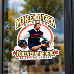 Mike Ditka Da Coach Forever A Legend In Loving Memory Sticker