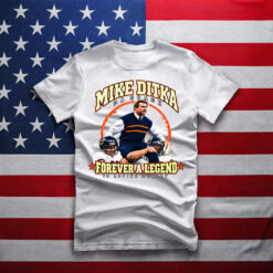 Mike Ditka Da Coach Forever A Legend In Loving Memory T Shirt