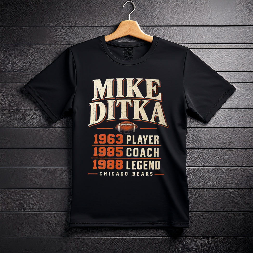 Mike Ditka T-Shirt, Player Coach Legend Chicago Bears Milestones